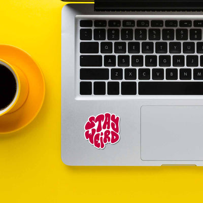 Stay Weird Sticker