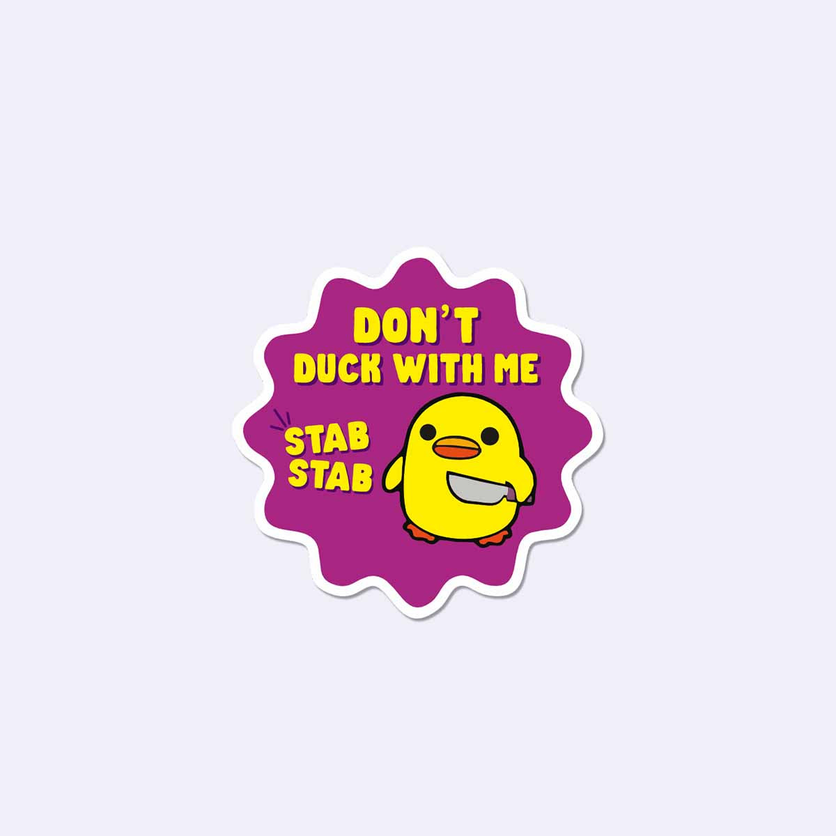 Dont Duck Sticker