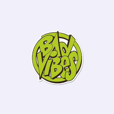 Bad Vibes Sticker