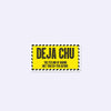 Dejachu Sticker