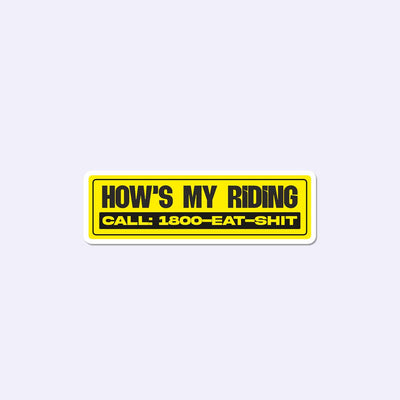 How's My Riding Biker Sticker