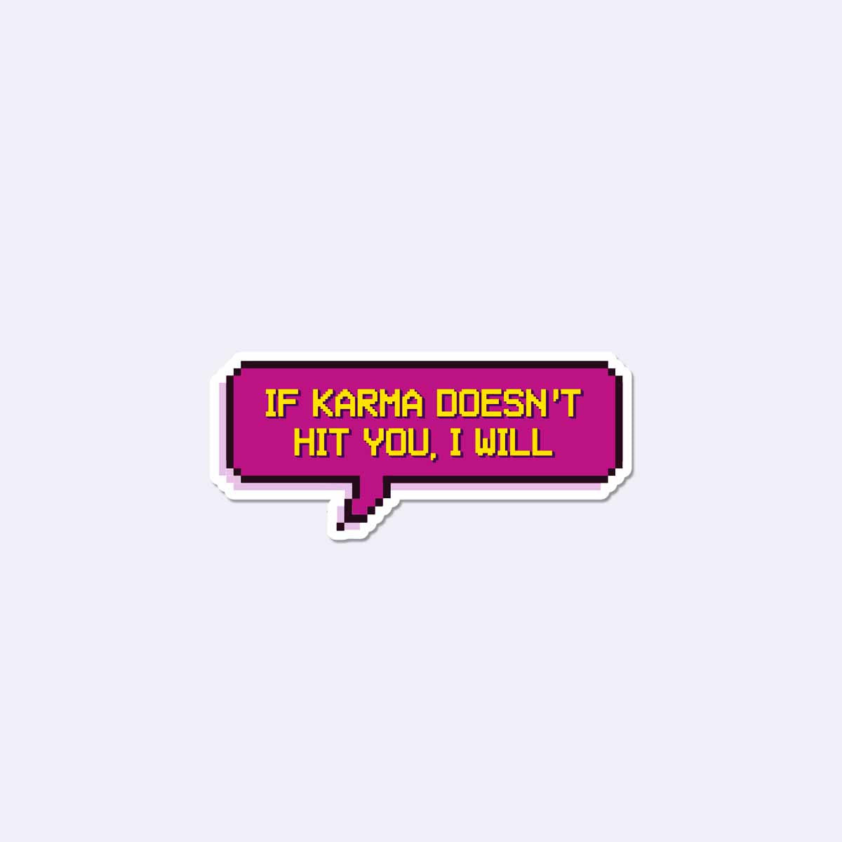 Karma Sticker