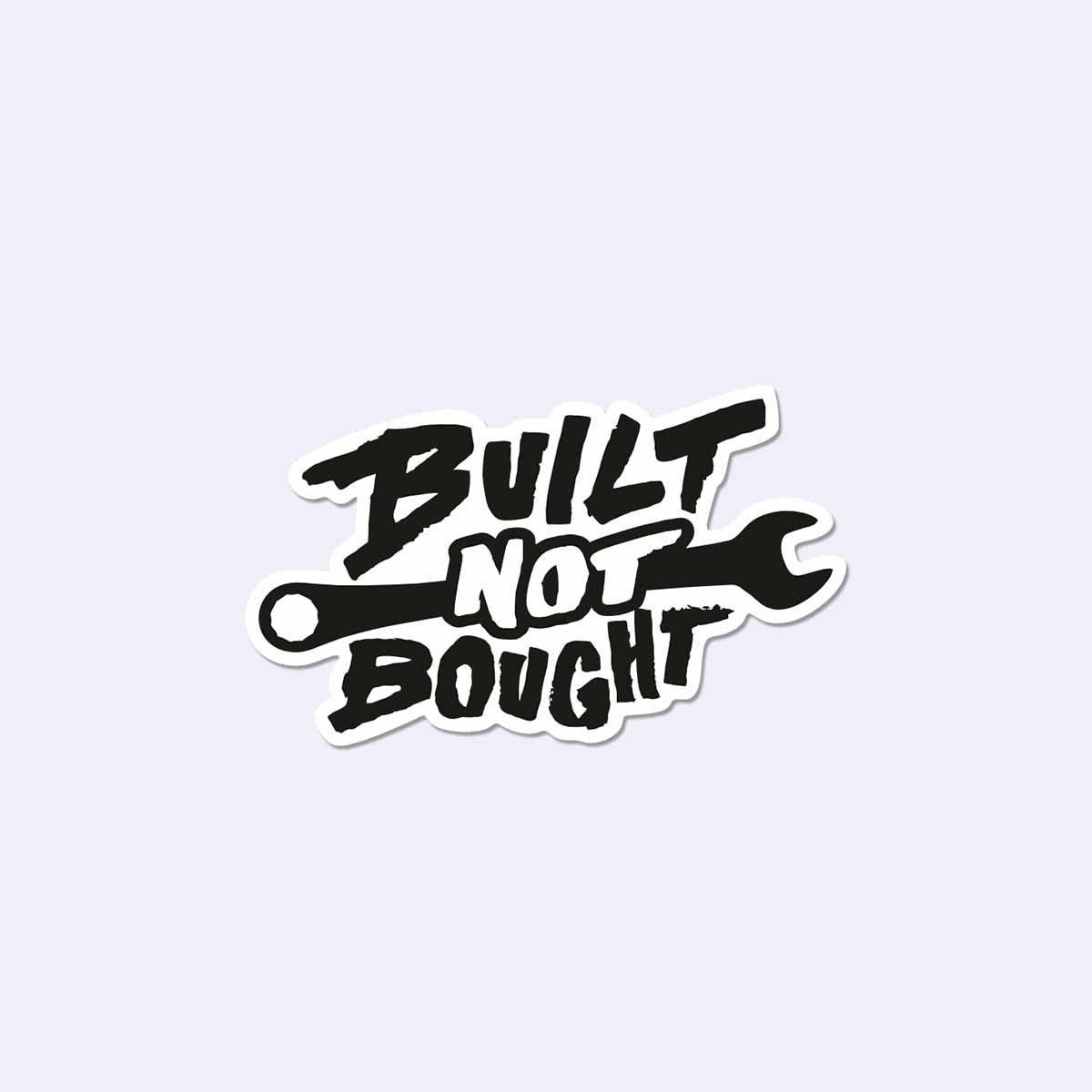 Built Not Bought Biker Sticker – Phorba