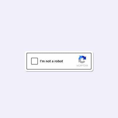 I'm Not Robot Sticker