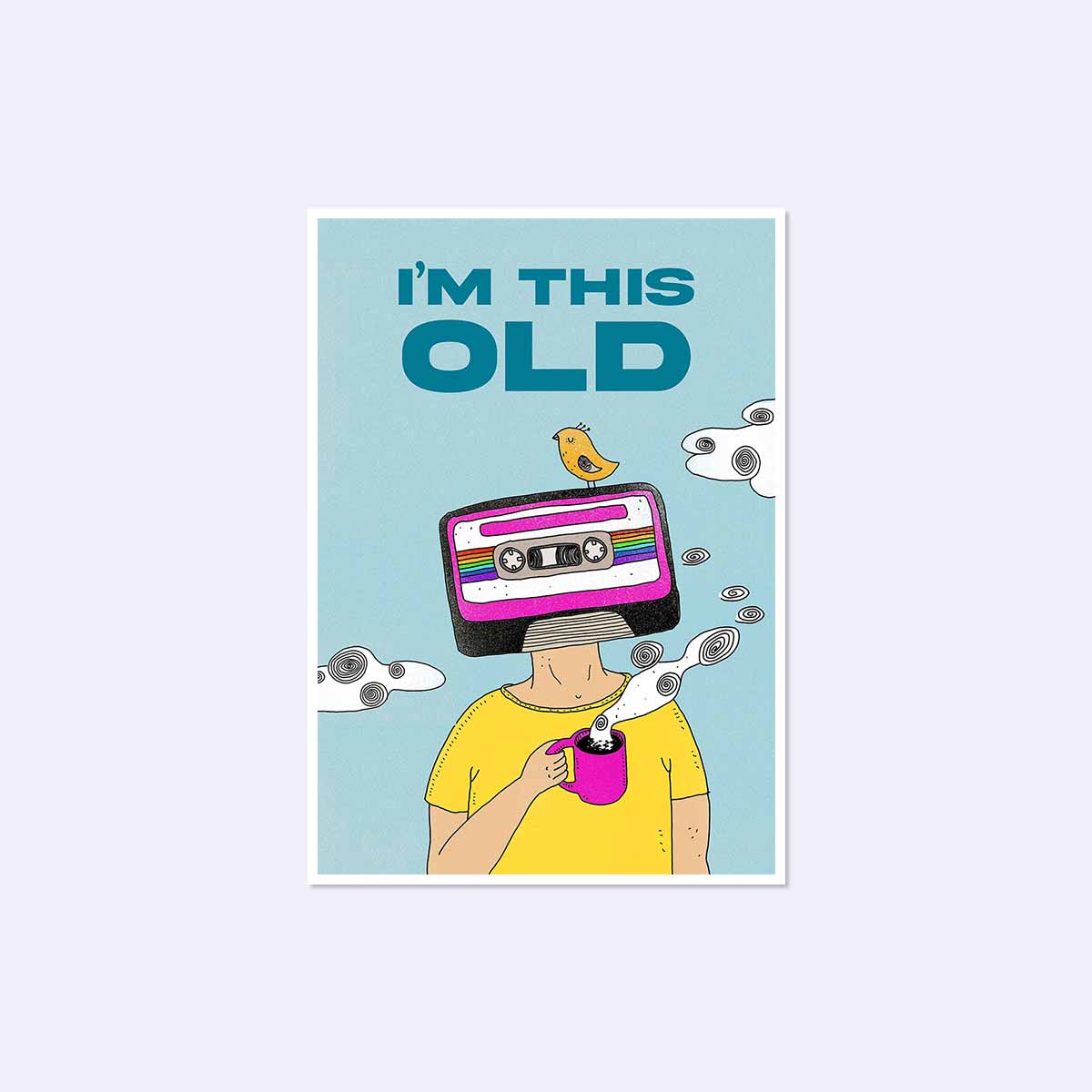 I'M This Old Poster