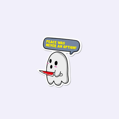 Peace is not an Option Sticker